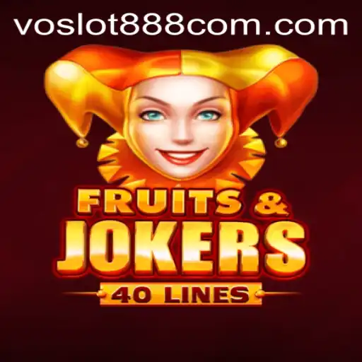 Exploring the Exciting World of FruitsAndJokers40 with Voslot888
