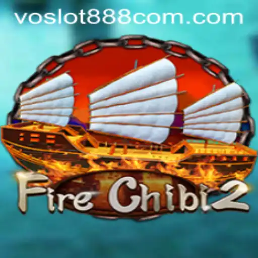 Exploring FireChibi2: An Exciting Slot Adventure at Voslot888