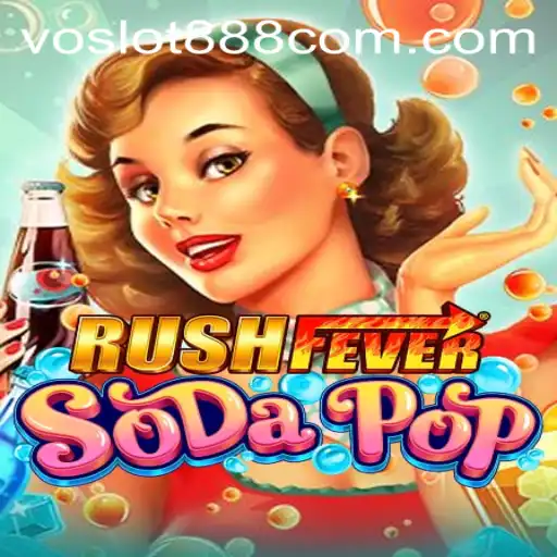 Exploring RushFeverSodaPop: A Thrilling Gaming Experience with voslot888.com